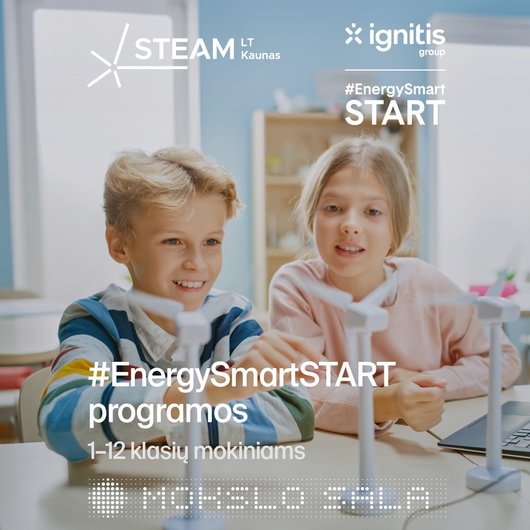 STEAM Kaunas startavo su #EnergySmartSTART programa